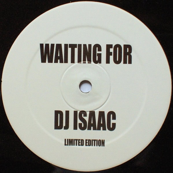 DJ Isaac - Waiting For / Bad Dreams 2007