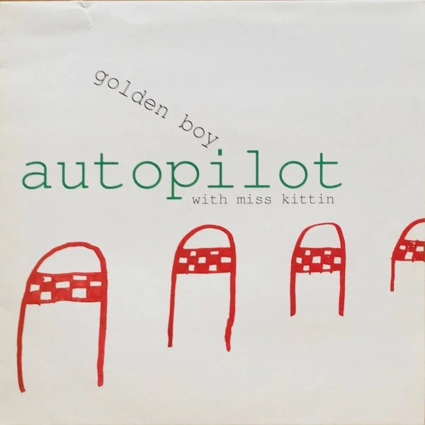 Golden Boy With Miss Kittin - Autopilot-0