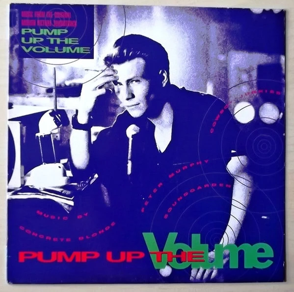 Various – Pump Up The Volume : Music From The Original Motion Picture Soundtrack-1