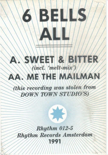 6 Bells All – Sweet & Bitter / Me The Mailman-2 6 Bells All – Sweet & Bitter / Me The Mailman-2