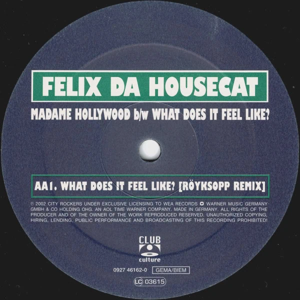 Felix Da Housecat – Madame Hollywood / What Does It Feel Like?-3 Felix Da Housecat – Madame Hollywood / What Does It Feel Like?-3