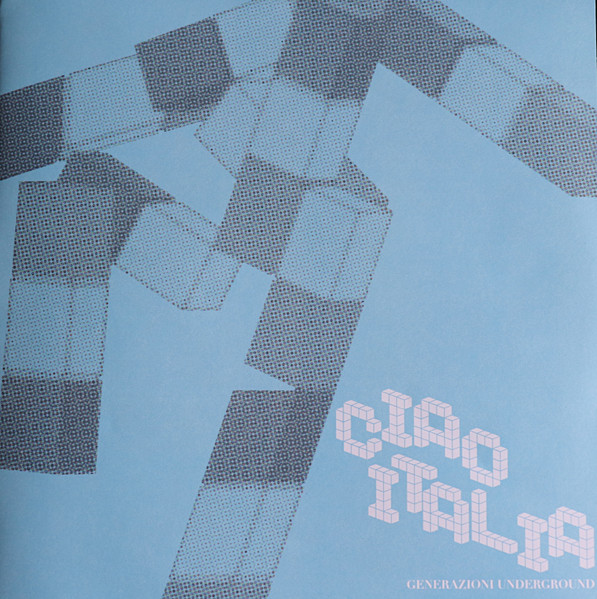 Ciao Italia (Generazioni Underground)-3 Ciao Italia (Generazioni Underground)-3